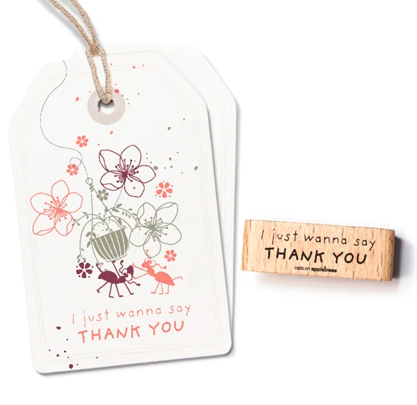 Stempel 'Just Wanna Say Thank You'