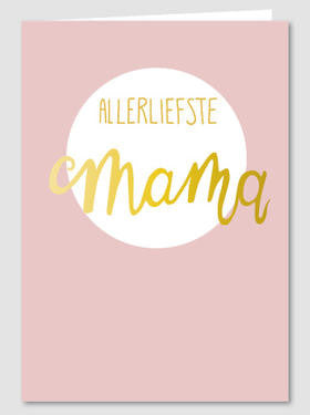 Allerliefste Mama Gold