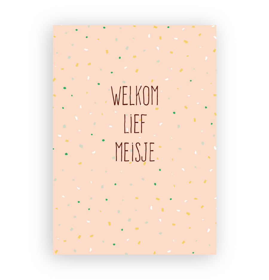 Welkom lief meisje